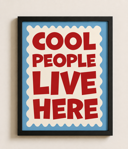 Cool People Live Here Framed Wall Art – Stamp-Style Print