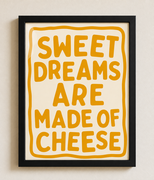 Sweet Dreams Cheese Framed Print | Mustard Wall Art