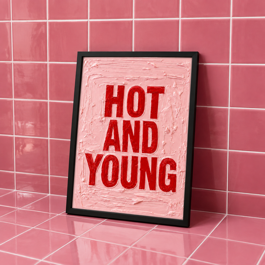 Hot And Young Framed Wall Art – Textured Painterly Print