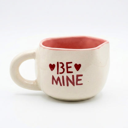 The "Be Mine" Ceramic Mug