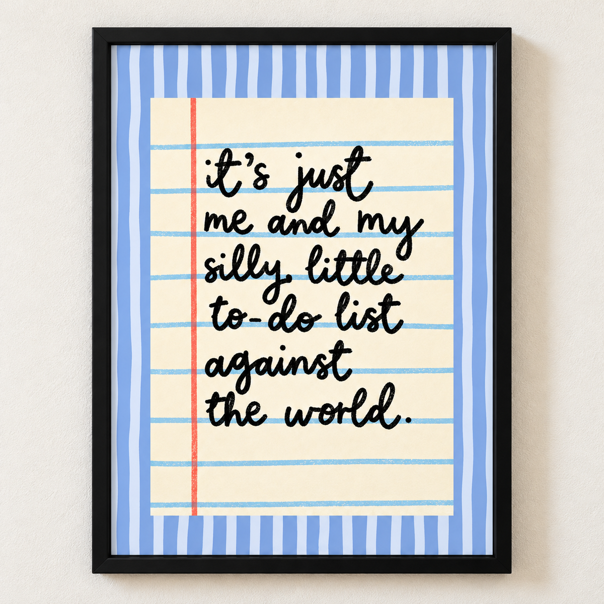 Me And My Silly Little To-Do List Framed Wall Art – Notebook Paper Print