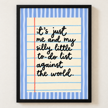 Me And My Silly Little To-Do List Framed Wall Art – Notebook Paper Print
